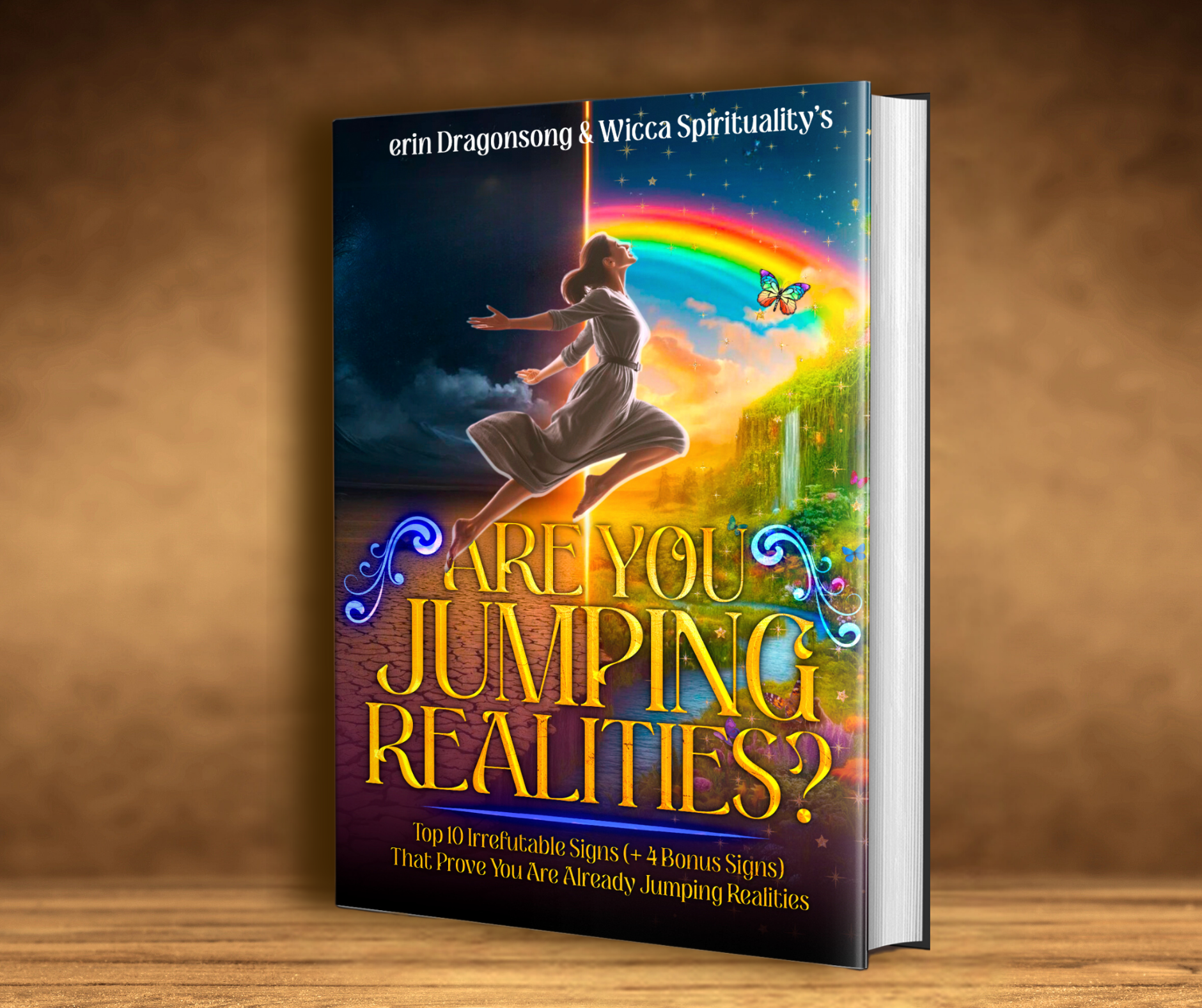 Top 10 Signs You're Jumping Realities (free ebook by renowned magick teacher erin Dragonsong